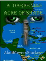 A Darkening Acre of Shade