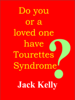 Do you or your loved one have Tourettes Syndrome