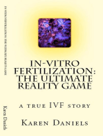 In-vitro Fertilization: The Ultimate Reality Game