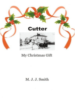 Cutter, My Christmas Gift