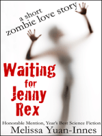 Waiting for Jenny Rex
