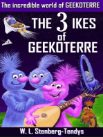 The 3 Ikes Of Geekoterre