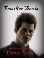 The Vampire Legacy III; Familiar Souls