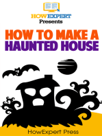 How to Make a Haunted House