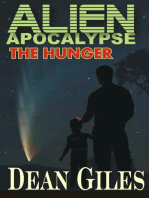 Alien Apocalypse: The Hunger