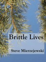 Brittle Lives