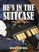 He's in the Suitcase