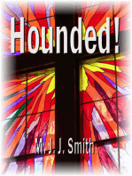 Hounded! A Reluctant Spiritual Journey
