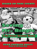 Saving Mr. Bingle