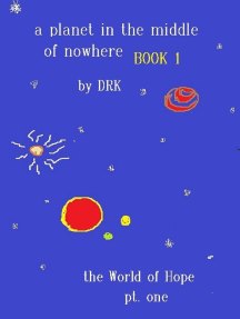 Read A Planet In The Middle Of Nowhere Book 1 Online By Drk Books