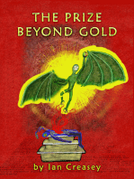 The Prize Beyond Gold