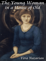The Young Woman in a House of Old