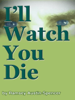 I'll Watch You Die
