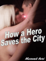 How a Hero Saves the City