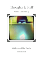 Thoughts & Stuff Volume 1: 2010 to 2011