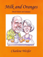 Milk and Oranges