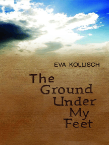 Read The Ground Under My Feet Online By Eva Kollisch Books