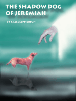 The Shadow Dog of Jeremiah