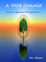 A Tree Change - From a Spiritual Perspective!