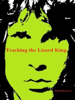Tracking the Lizard King