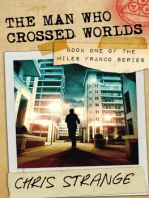 The Man Who Crossed Worlds (Miles Franco #1)