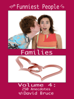 The Funniest People in Families, Volume 4: 250 Anecdotes
