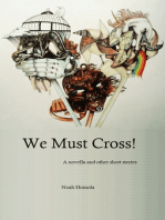 We Must Cross!