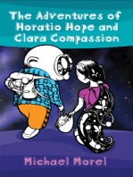 The Adventures of Horatio Hope and Clara Compassion