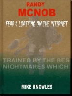 Randy McNob: Fear & Loathing on the Internet!