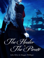 The Healer and the Pirate by Julie Bihn and Maggie Phillippi
