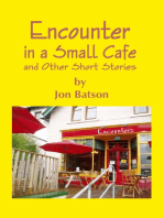 Encounter in a Small Cafe