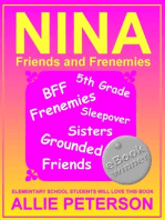 NINA: Friends and Frenemies