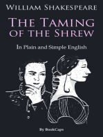 The Taming of the Shrew In Plain and Simple English (A Modern Translation and the Original Version)