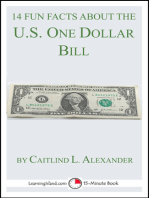 14 Fun Facts About the U.S. One Dollar Bill: A 15-Minute Book