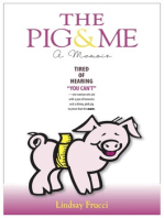 The Pig & Me