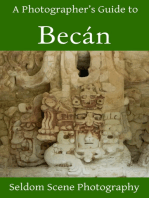 A Photographer's Guide to Becán