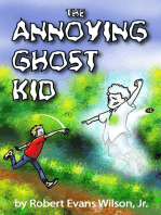 The Annoying Ghost Kid