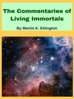The Commentaries of Living Immortals