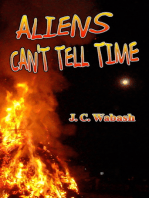 Aliens Can't Tell Time