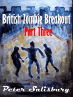 British Zombie Breakout: Part Three