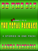 Ed The Elf: The Total Package (Stories 1-12)