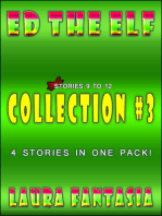 Ed The Elf: Collection #3 (Stories 9-12)