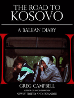 The Road To Kosovo: A Balkan Diary
