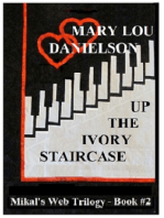 Up The Ivory Staircase