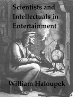 Scientists and Intellectuals in Entertainment