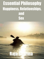 Essential Philosophy: Happiness, Relationships, and Sex