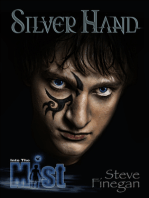 Into the Mist: Silver Hand