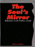 The Soul's Mirror: Reflections on the Fullness of Life