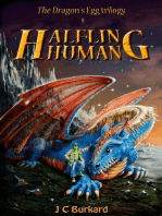 Halfling Human ( The Dragon's Egg Trilogy, Book One)