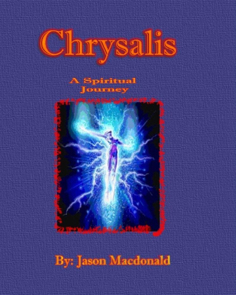 Chrysalis a spiritual journey by Jason Macdonald (Ebook) Read free for 30 days